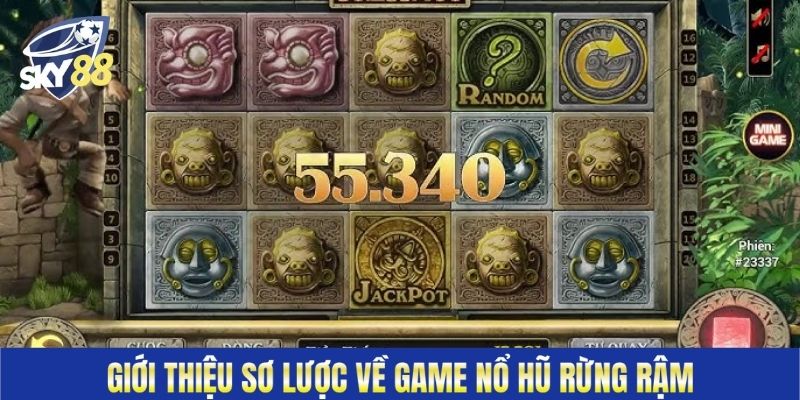 Giới thiệu sơ lược về game Nổ hũ rừng rậm