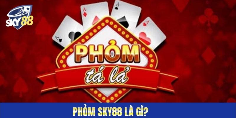Phỏm Sky88 là một trò chơi bài lá phổ biến ở nhiều nơi trên thế giới