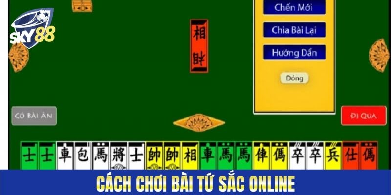 Cách chơi bài Tứ Sắc Online&nbsp;&nbsp;