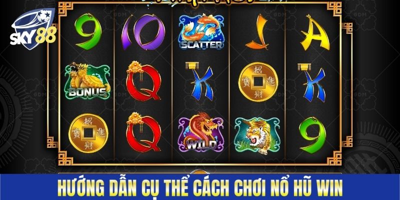 Hướng dẫn cách tham gia game nổ hũ tại sân chơi Sky88