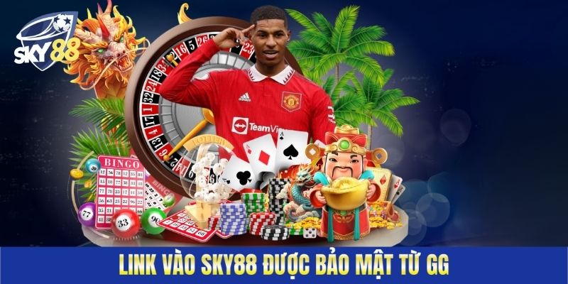 Link vào Sky88 có thể bị bảo mật từ GG