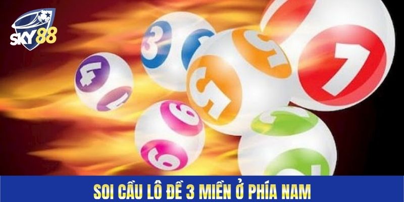 Soi cầu lô đề 3 miền ở phía Nam