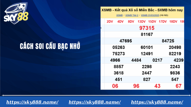 Cách soi cầu bạc nhớ
