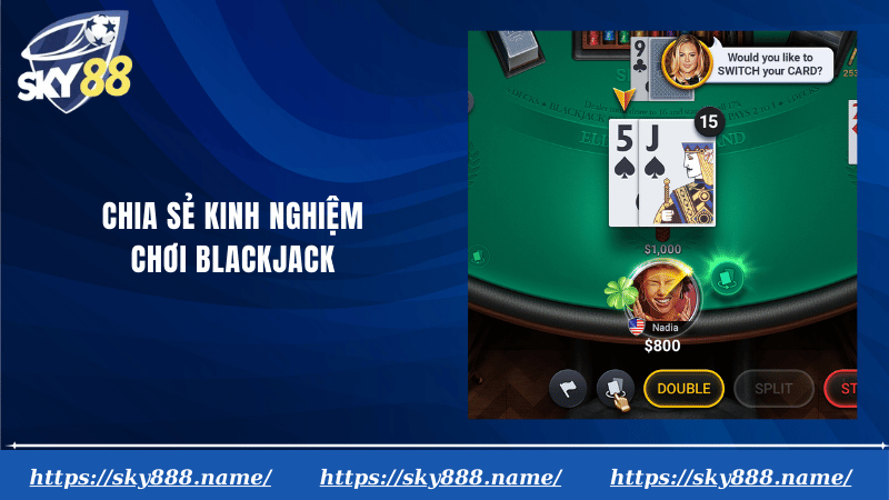Chia sẻ kinh nghiệm chơi blackjack