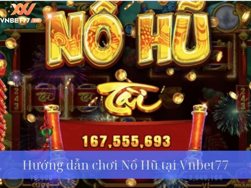 Nổ Hũ là gì