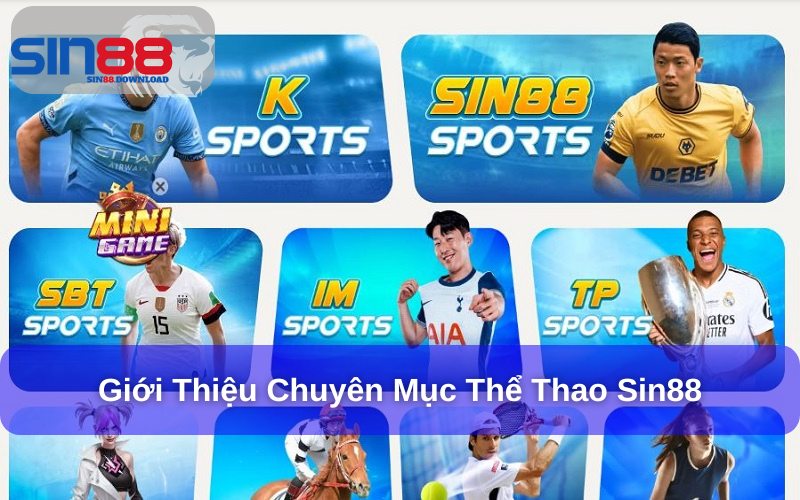 Giới thiệu sảnh thể thao Sin88